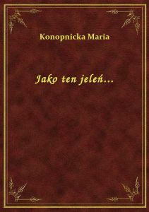 Jako ten jeleń...