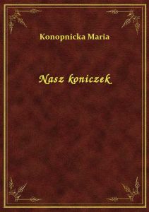 Nasz koniczek