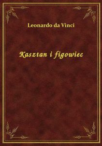Kasztan i figowiec
