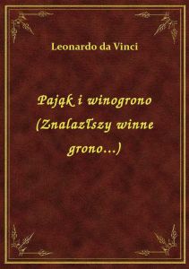 Pająk i winogrono (Znalazłszy winne grono...)