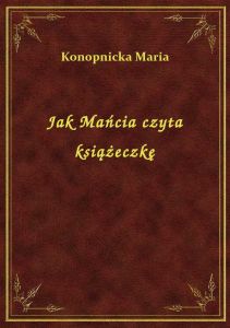 Jak Mańcia czyta książeczkę