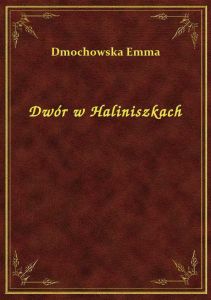 Dwór w Haliniszkach