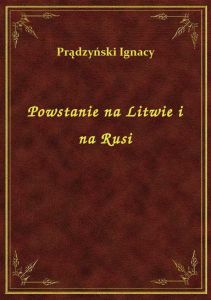 Powstanie na Litwie i na Rusi