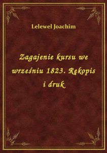 Zagajenie kursu we wrześniu 1823. Rękopis i druk