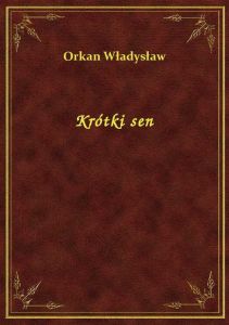 Krótki sen