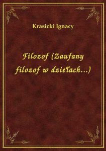Filozof (Zaufany filozof w dziełach...)
