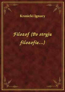 Filozof (Po stryju filozofie...)