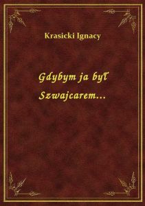 Gdybym ja był Szwajcarem...