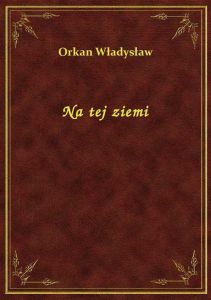 Na tej ziemi