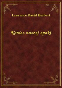 Koniec naszej epoki