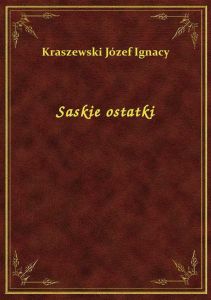 Saskie ostatki