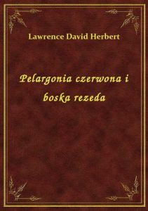Pelargonia czerwona i boska rezeda