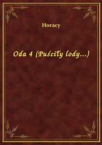 Oda 4 (Puściły lody...)