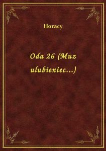 Oda 26 (Muz ulubieniec...)