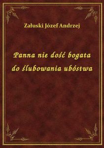 Panna nie dość bogata do ślubowania ubóstwa