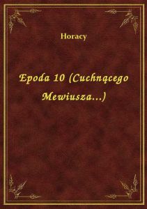 Epoda 10 (Cuchnącego Mewiusza...)