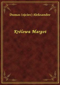 Królowa Margot
