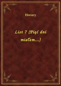 List 7 (Pięć dni miałem...)