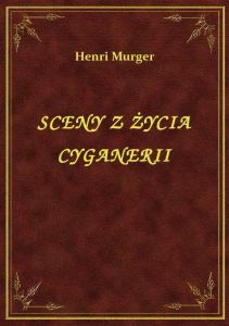 Sceny Z Życia Cyganerii