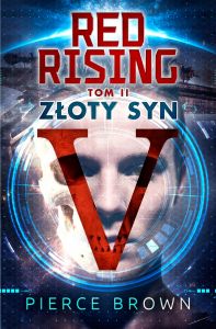 Red Rising. Tom 2. Złoty syn