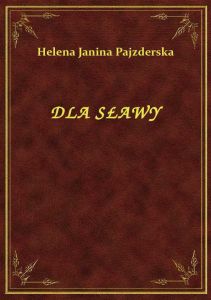 Dla Sławy