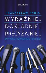 Wyraźnie… Dokładnie… Precyzyjnie…