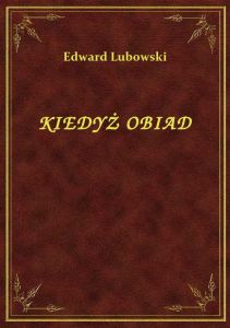 Kiedyż Obiad