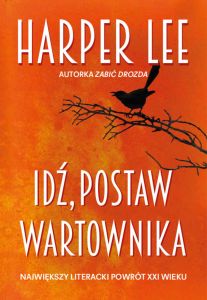 Idź, postaw wartownika