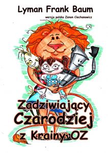 Zadziwiający Czarodziej z Krainy Oz