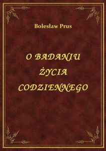 O Badaniu Życia Codziennego