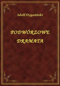 Podwórzowe Dramata