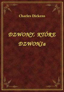 Dzwony, Które Dzwonią