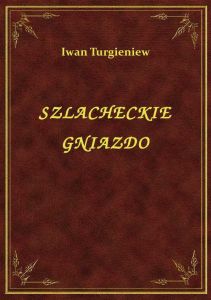 Szlacheckie Gniazdo