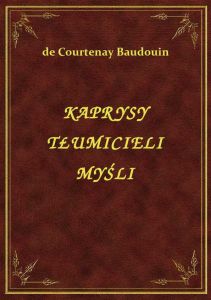 Kaprysy Tłumicieli Myśli