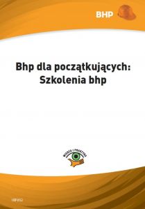 Bhp dla początkujących: szkolenia bhp