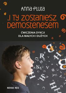 I Ty zostaniesz Demostenesem