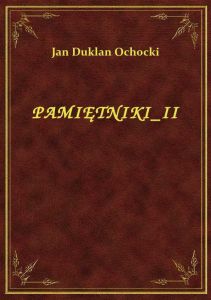 Pamiętniki II