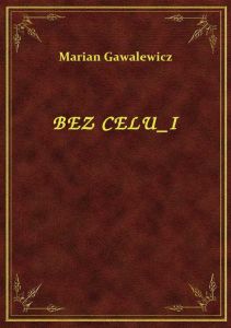 Bez Celu I