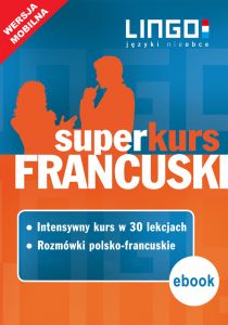 Francuski. Superkurs (kurs + rozmówki). Wersja mobilna