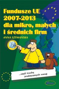 Fundusze UE 2007-2013 dla mikro, małych i średnich firm