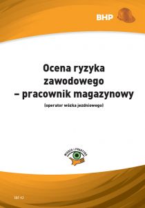 Ocena ryzyka zawodowego - pracownik magazynowy (operator wózka jezdniowego)