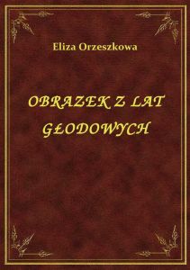 Obrazek Z Lat Głodowych