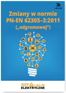 Zmiany w normie PN-EN 62305-3:2011 („odgromowej”)