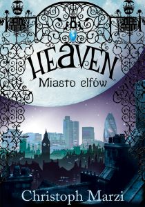 Heaven. Miasto elfów