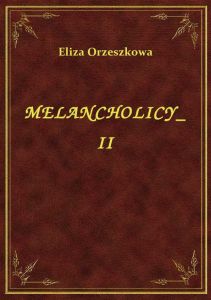 Melancholicy II