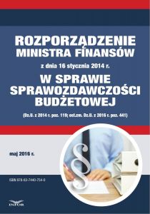 Zbiór praw - Rozporządzenie Ministra Finansów z dnia 16 stycznia 2014 r. w sprawie sprawozdawczości