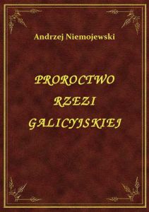 Proroctwo Rzezi Galicyjskiej