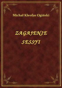 Zagajenie Sessyi