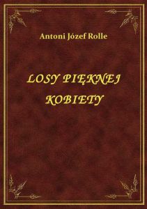 Losy Pięknej Kobiety