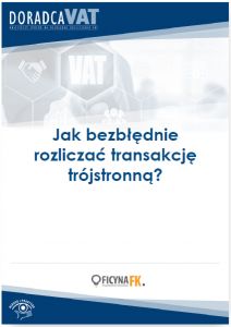 Jak bezbłędnie rozliczać transakcję trójstronną?
